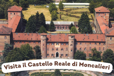 Visita il Castello Reale di Moncalieri